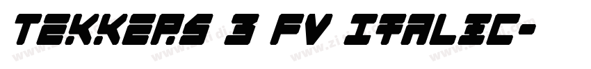 Tekkers 3 FV Italic字体转换
